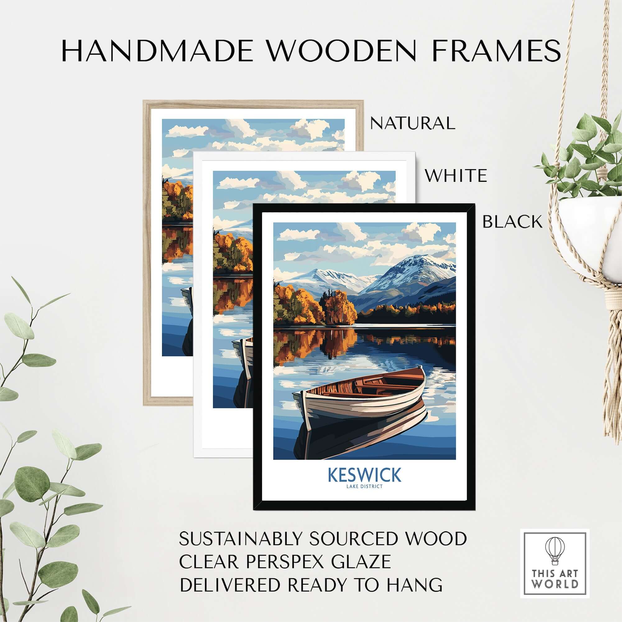 Keswick Poster Lake District showcased in handmade wooden frames in natural, white, and black finishes.
