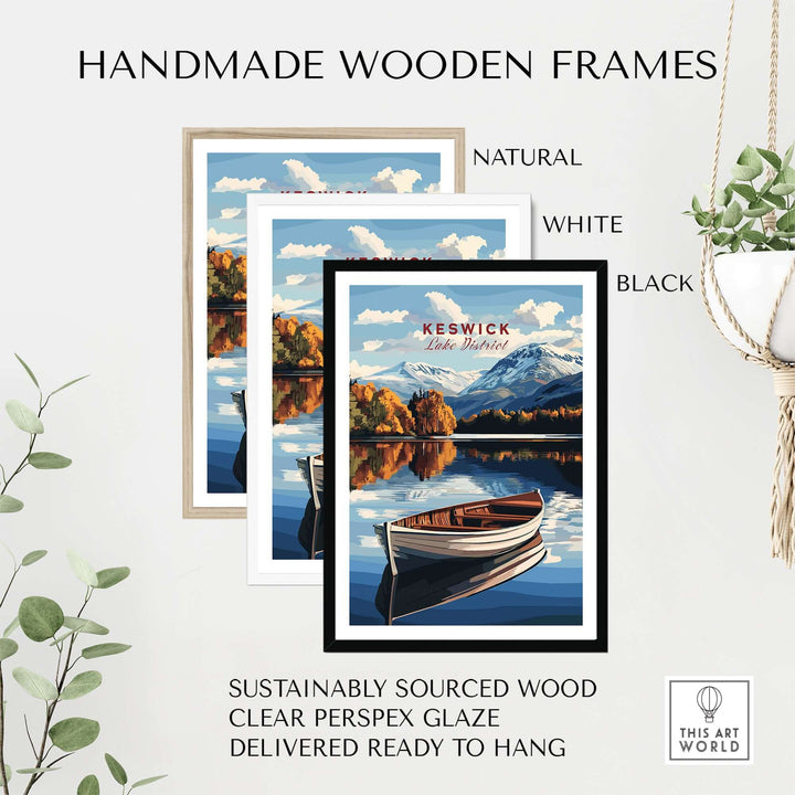 Three handmade wooden frames in natural, white, and black, showcasing the Keswick Lake District print.