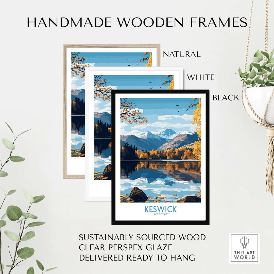 Keswick Wall Art Print displayed in handmade wooden frames: natural, white, and black options, showcasing Lake District beauty.