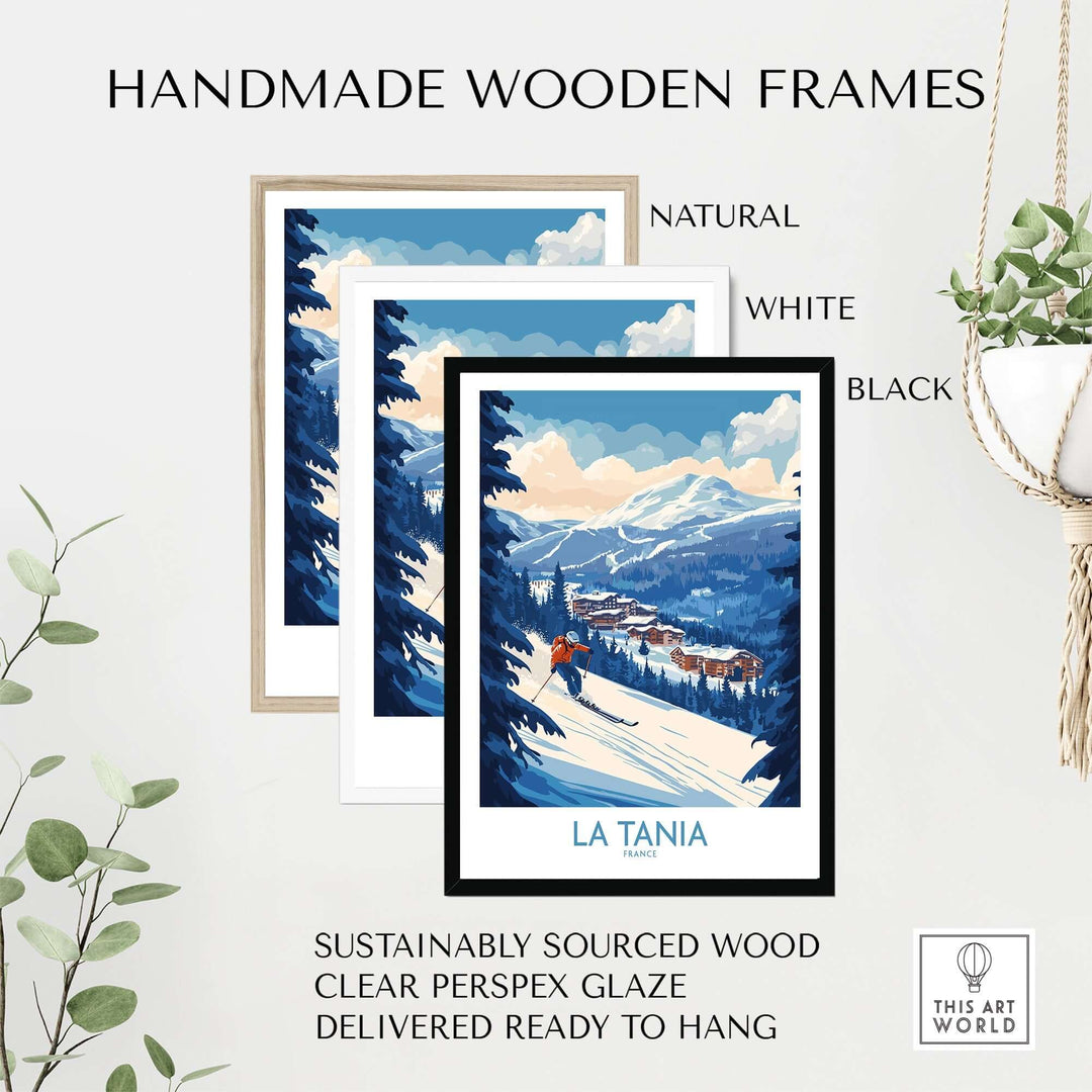 La Tania ski poster displayed in handmade wooden frames, showcasing natural, white, and black options with a stylish design.