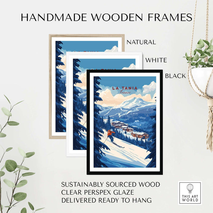 La Tania Ski Print framed in handmade wooden frames in natural, white, and black finishes, showcasing sustainable craftsmanship.