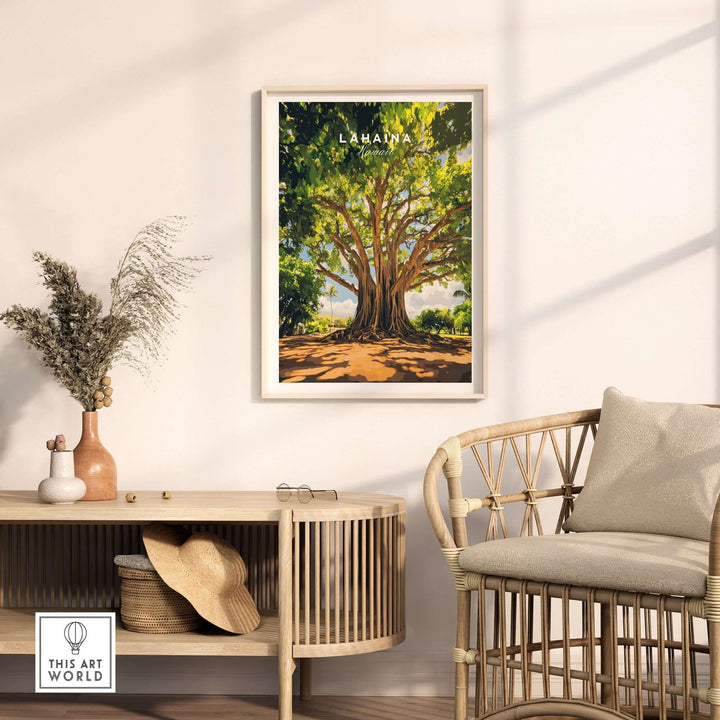 Lahaina Banyan Tree poster displayed in a stylish room setting with natural decor and rattan furniture.