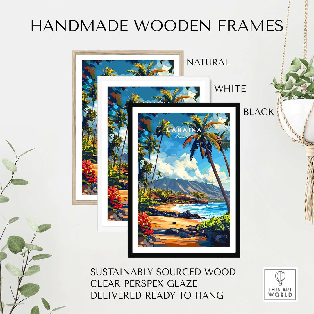 Handmade wooden frames in natural, white, and black for Lahaina Print, featuring sustainably sourced wood and clear glaze.