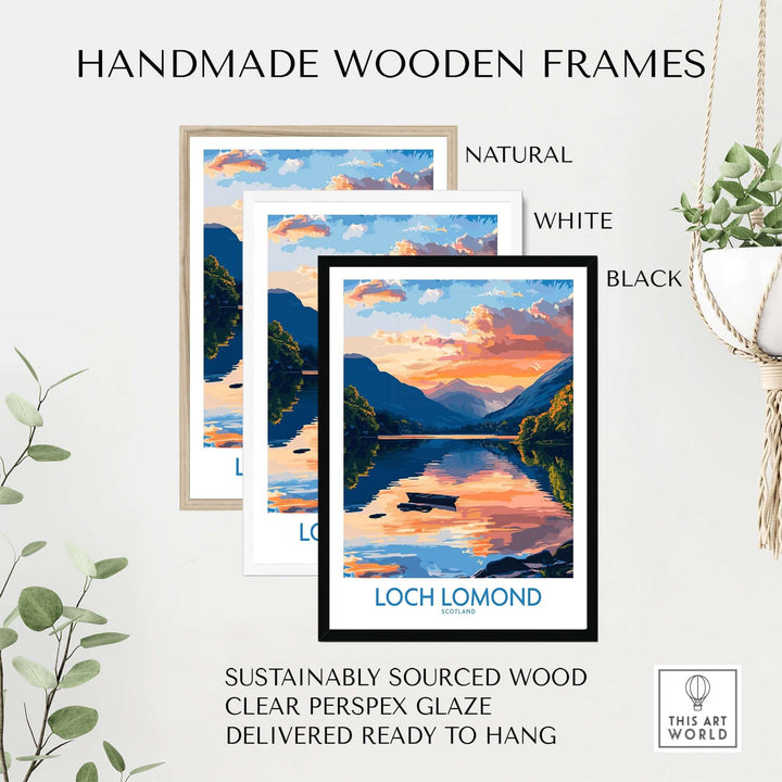 Handmade wooden frames in natural, white, and black for Loch Lomond poster, crafted from sustainably sourced wood.