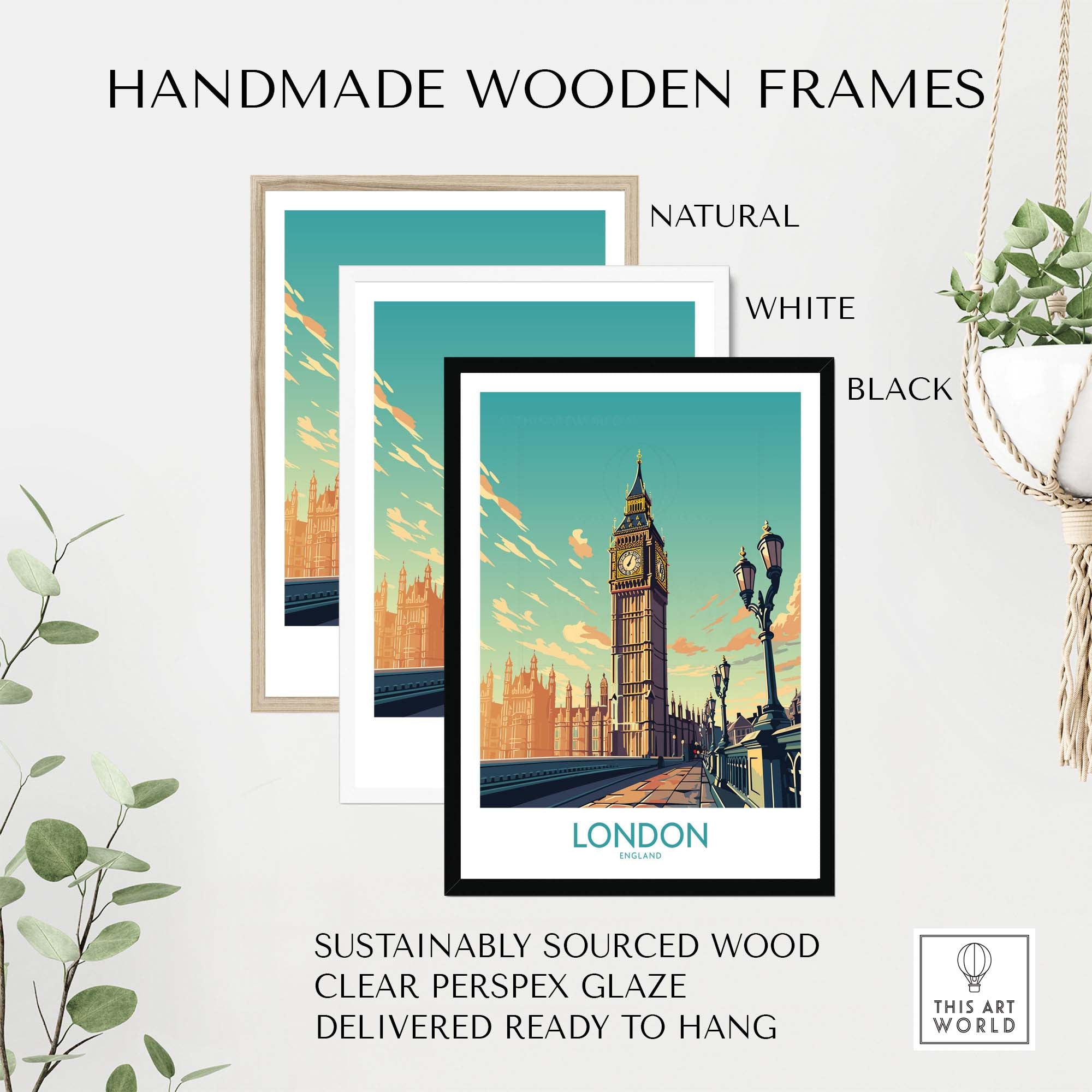 Handmade wooden frames in natural, white, and black styles for London wall art print, sustainably sourced and ready to hang.