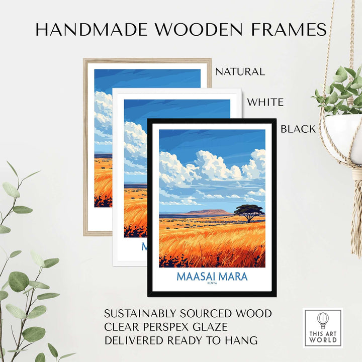 Handmade wooden frames in natural, white, and black for the Maasai Mara art print, made from sustainably sourced wood.