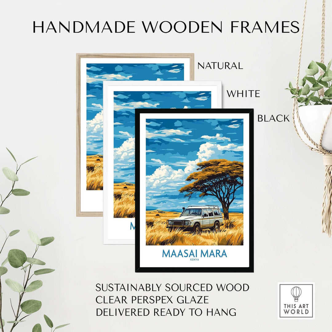 Handmade wooden frames in natural, white, and black styles showcasing Maasai Mara travel poster with clear glaze finish.