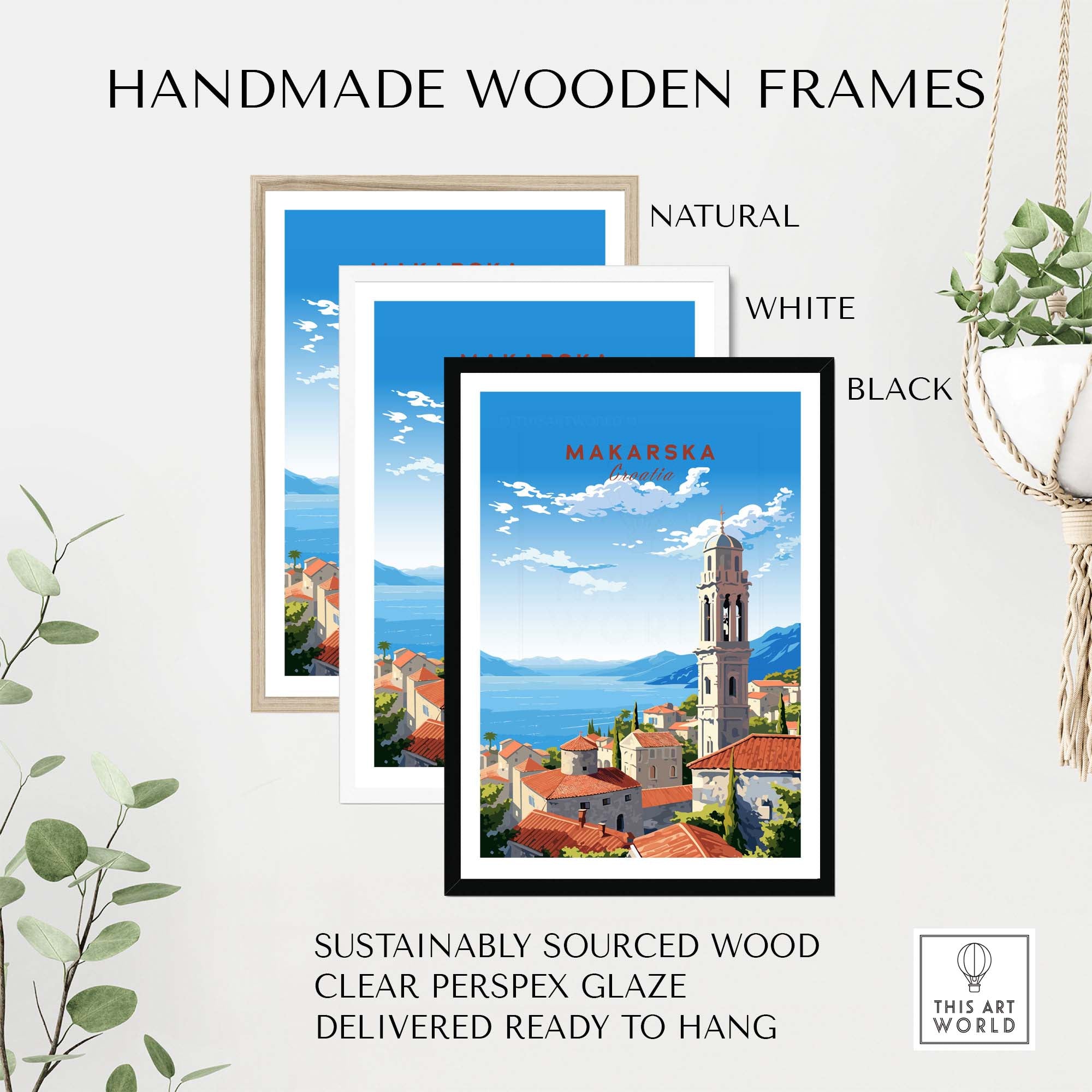 Handmade wooden frames in natural, white, and black for Makarska Croatia travel poster, crafted from sustainably sourced wood.