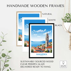 Handmade wooden frames in natural, white, and black for Makarska Croatia wall art. Sustainably sourced, ready to hang.