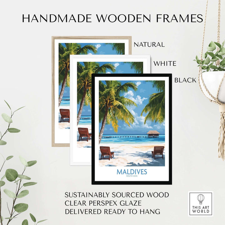 Handmade wooden frames showcasing a Maldives wall art poster of a tropical beach, available in natural, white, and black finishes.