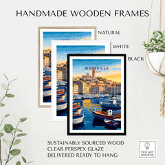 Marseille France Art Print - Old Port Poster, Cityscape Wall Decor displayed in handmade wooden frames.