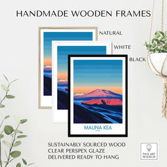 Mauna Kea Volcano Poster - Big Island Wall Art, Hawaii Travel Decor in handmade wooden frames.