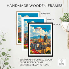 Mexico City Art Print - Cityscape Wall Poster displayed in handmade wooden frames of natural, white, and black finishes.