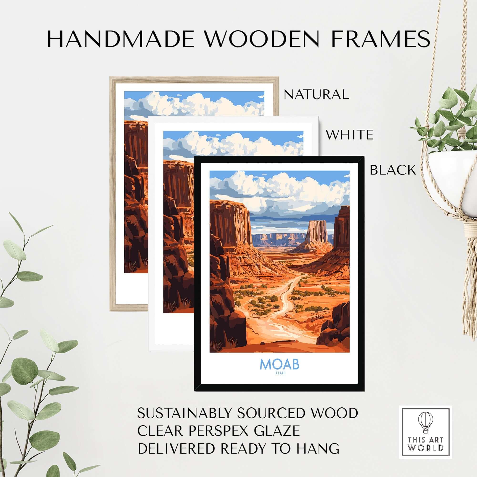 Moab Travel Poster framed in natural, white, and black handmade wooden frames, highlighting Utah's stunning landscapes.