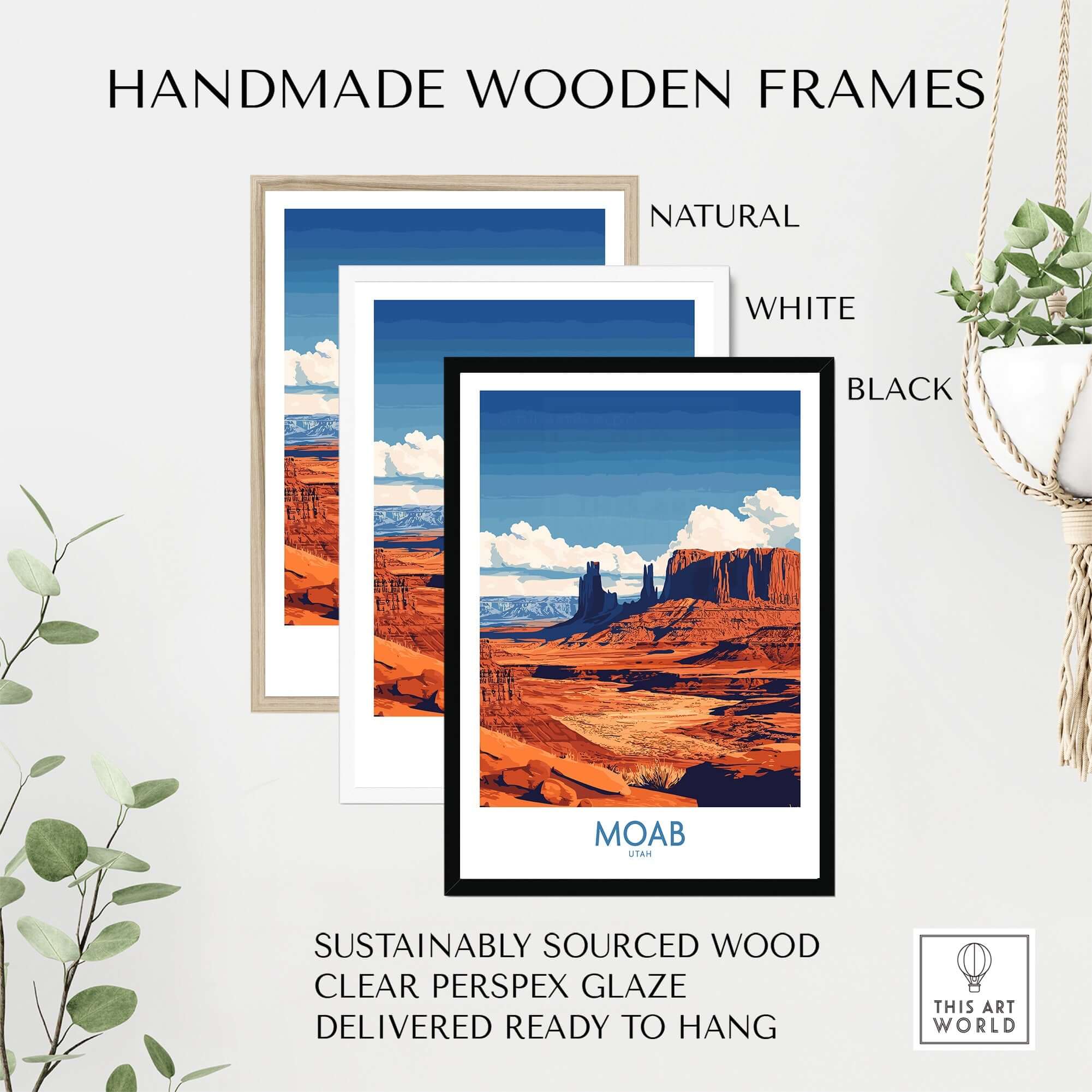 Handmade wooden frames featuring Moab Utah Poster in natural, white, and black options, ready to hang.
