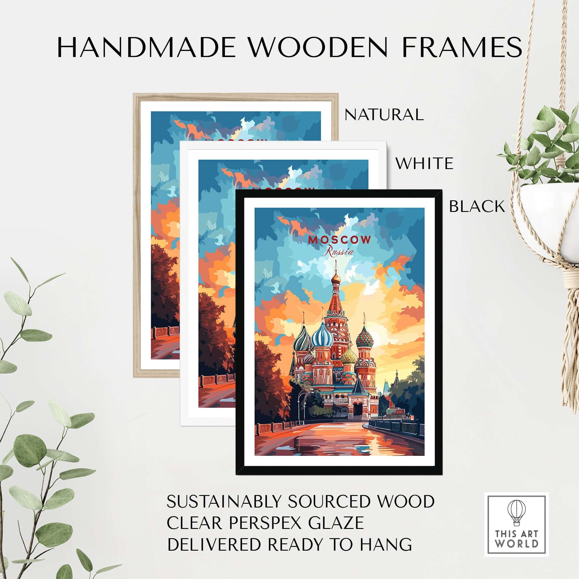 Moscow Wall Art - St. Basil's Travel Poster displayed in handmade wooden frames in natural, white, and black colors.