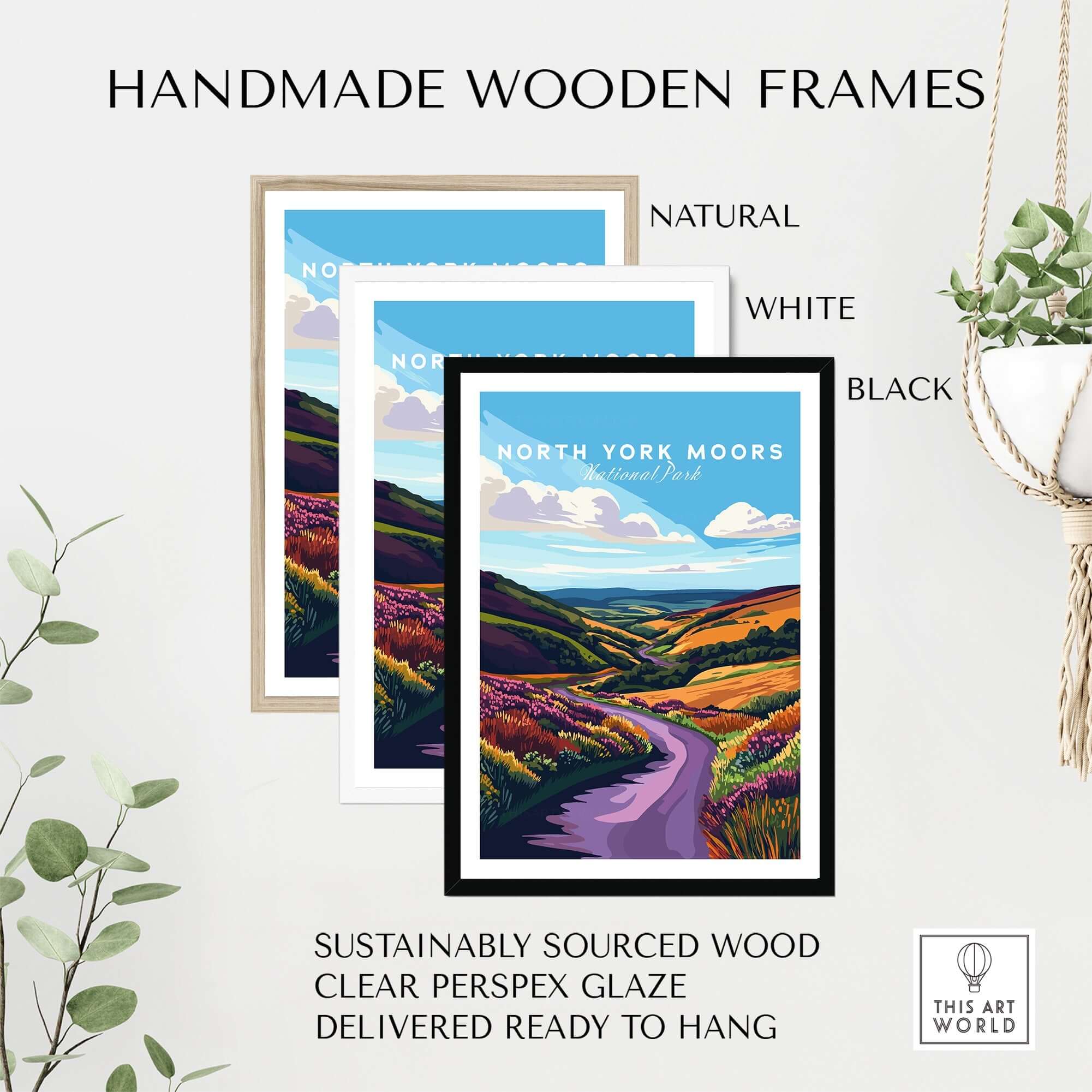 Handmade wooden frames displaying North York Moors National Park Print in natural, white, and black options.