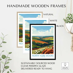North York Moors Travel Poster displayed in handmade wooden frames in natural, white, and black options.
