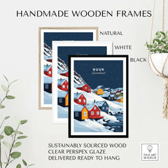 Nuuk Greenland Wall Art displayed in handmade wooden frames in natural, white, and black colors.