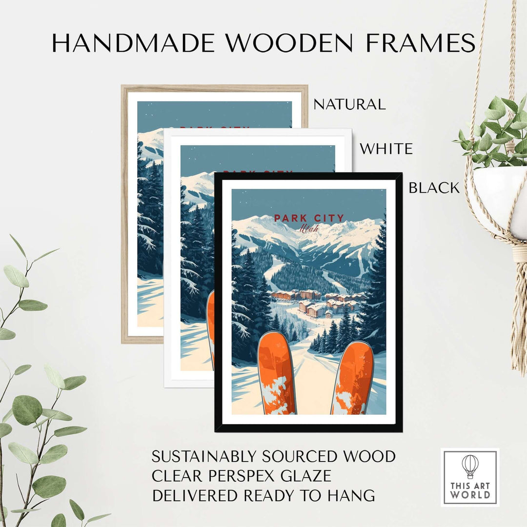 Handmade wooden frames in natural, white, and black styles showcasing Park City ski print, sustainably sourced and ready to hang.