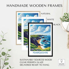 Pembrokeshire Poster in handmade wooden frames, featuring natural, white, and black options with vibrant coastlines.