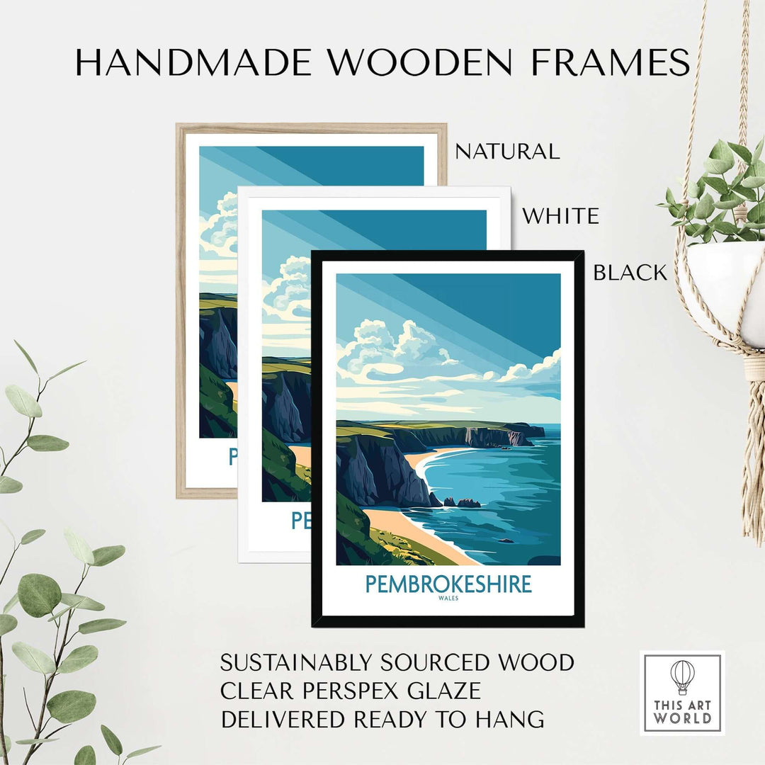 Handmade wooden frames in natural, white, and black for Pembrokeshire poster, featuring sustainable materials and ready to hang.