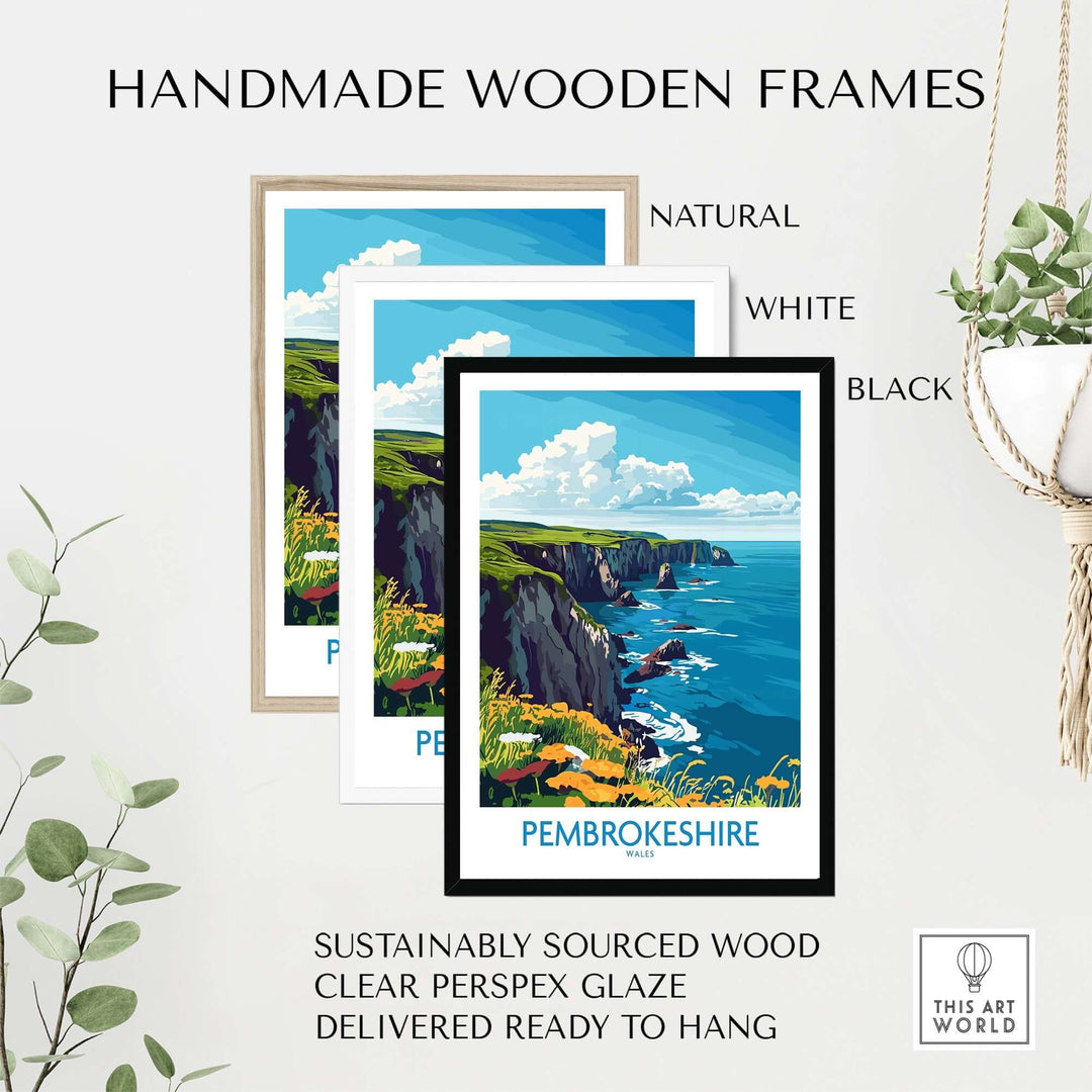 Handmade wooden frames in natural, white, and black colors showcasing a Pembrokeshire travel poster with coastal views.