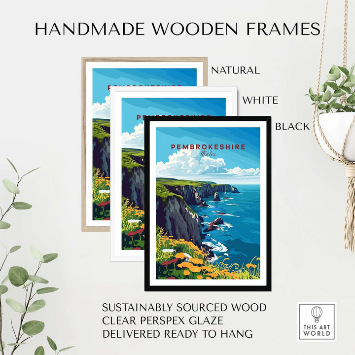 Handmade wooden frames in natural, white, and black for Pembrokeshire travel print, sustainably sourced and ready to hang.