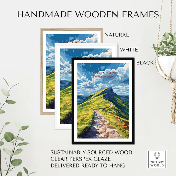 Handmade wooden frames in natural, white, and black for Pen Y Fan print, sustainably sourced and ready to hang.