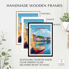 Plymouth Travel Poster framed in handmade wooden frames in natural, white, and black options.