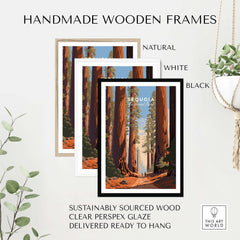 Sequoia Poster | National Park in handmade wooden frames, showcasing natural, white, and black options, sustainably sourced.