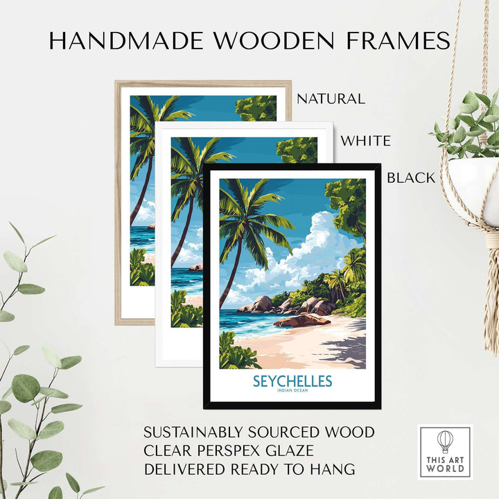 Handmade wooden frames for Seychelles art print, available in natural, white, and black colors, sustainably sourced wood.