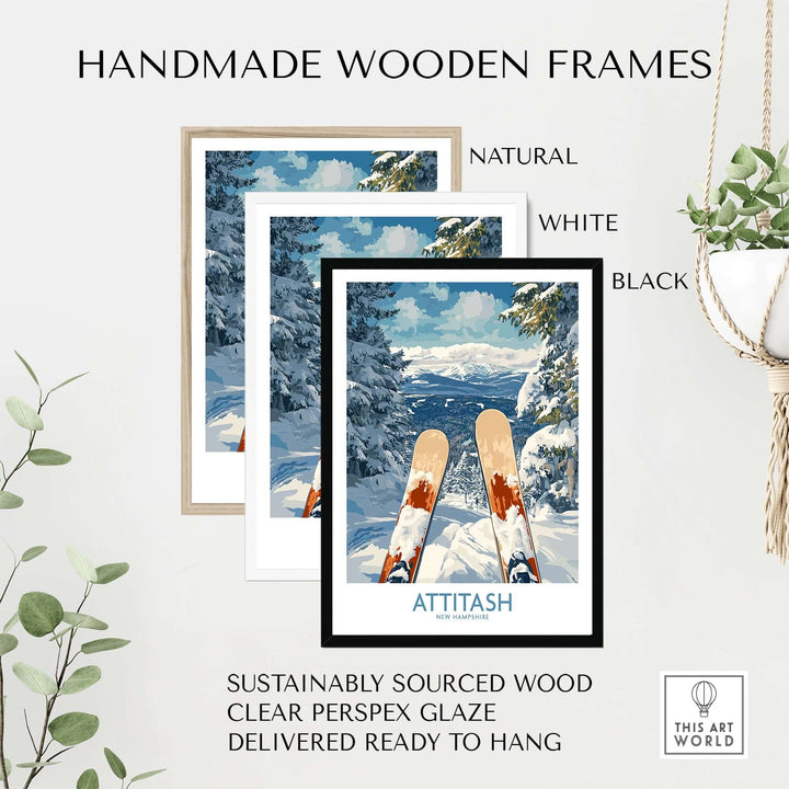 Handmade wooden frames in natural, white, and black for Attitash ski poster, made with sustainably sourced wood.