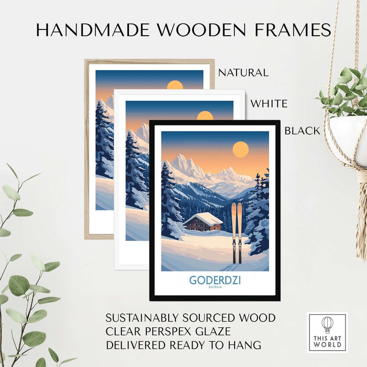 Handmade wooden frames in natural, white, and black for Goderdzi ski poster, featuring sustainably sourced wood and perspex glaze.