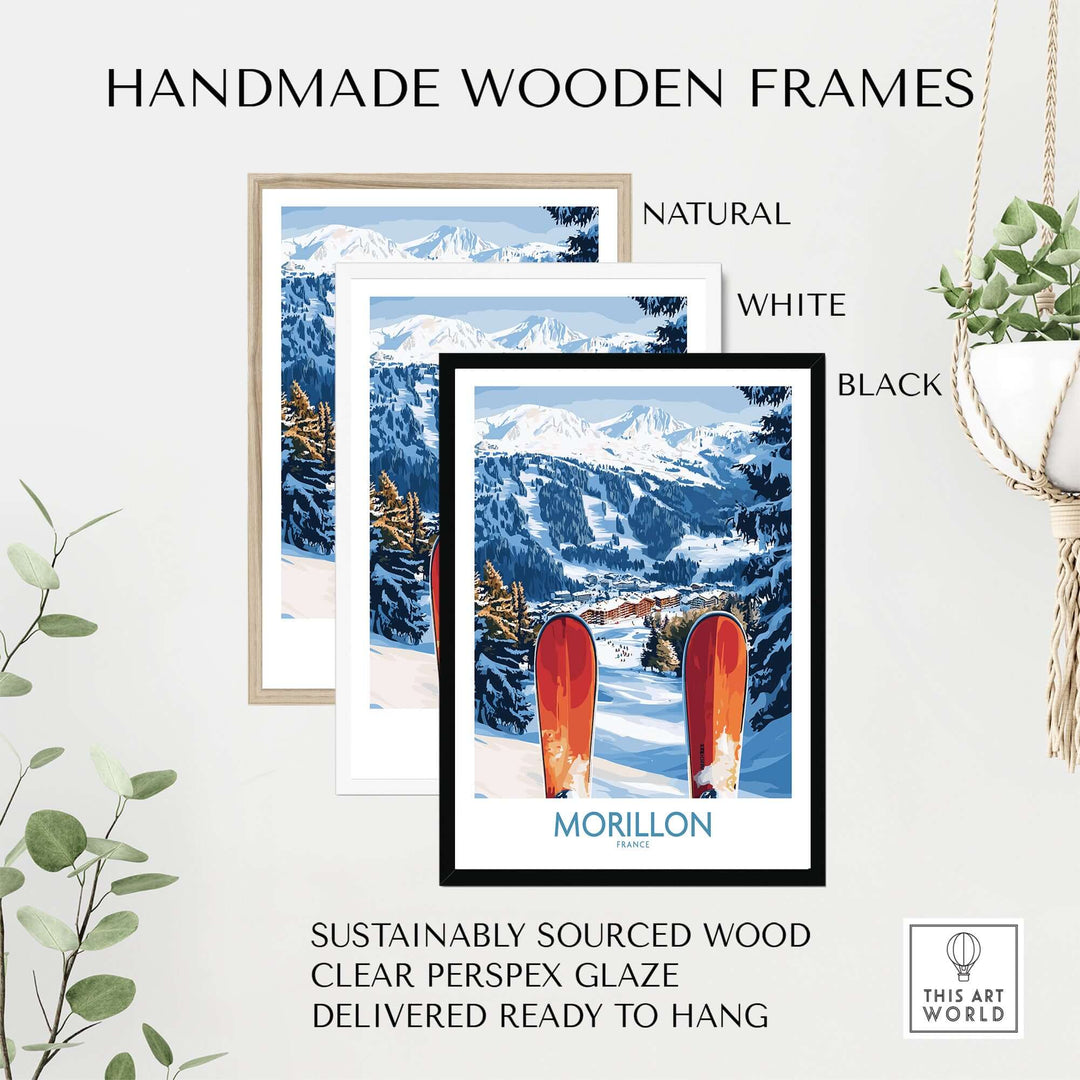 Handmade wooden frames for Ski Poster Morillon, France, in natural, white, and black finishes, ready to hang.