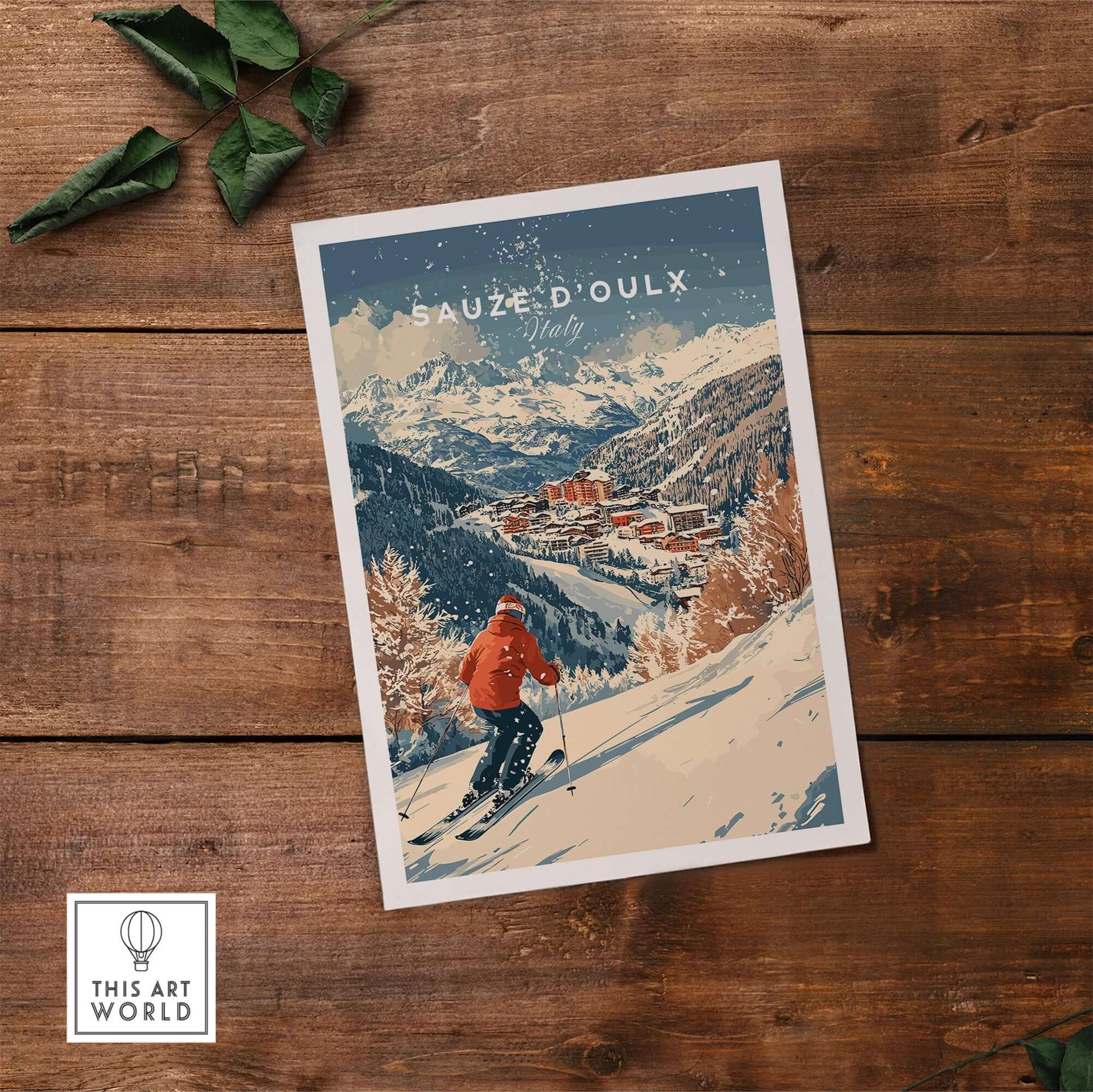 Ski print of Sauze d'Oulx, Italy, featuring a skier against stunning mountain scenery and charming village backdrop.