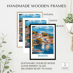 Skiathos Wall Art Poster - Greek Island Print displayed in three handmade wooden frames, showcasing natural, white, and black finishes.