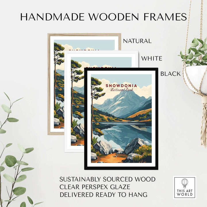 Handmade wooden frames in natural, white, and black styles, showcasing Snowdonia travel print, ready to hang.