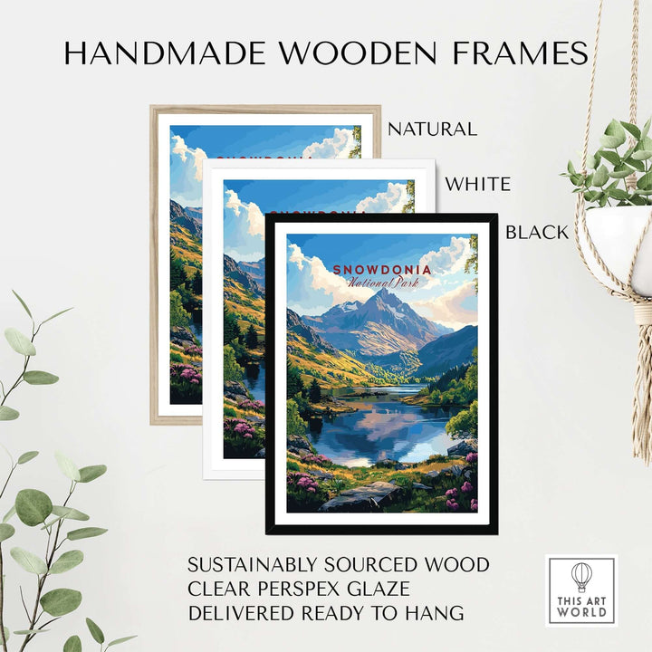 Handmade wooden frames in natural, white, and black for Snowdonia wall art poster, sustainably sourced and ready to hang.