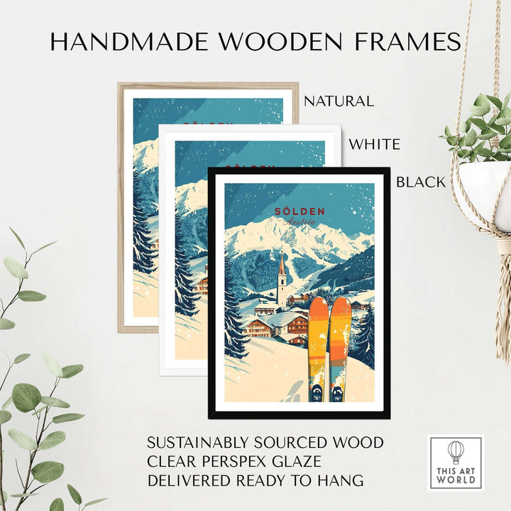 Handmade wooden frames in natural, white, and black finishes for Sölden ski print, sustainably sourced with clear perspex glaze.