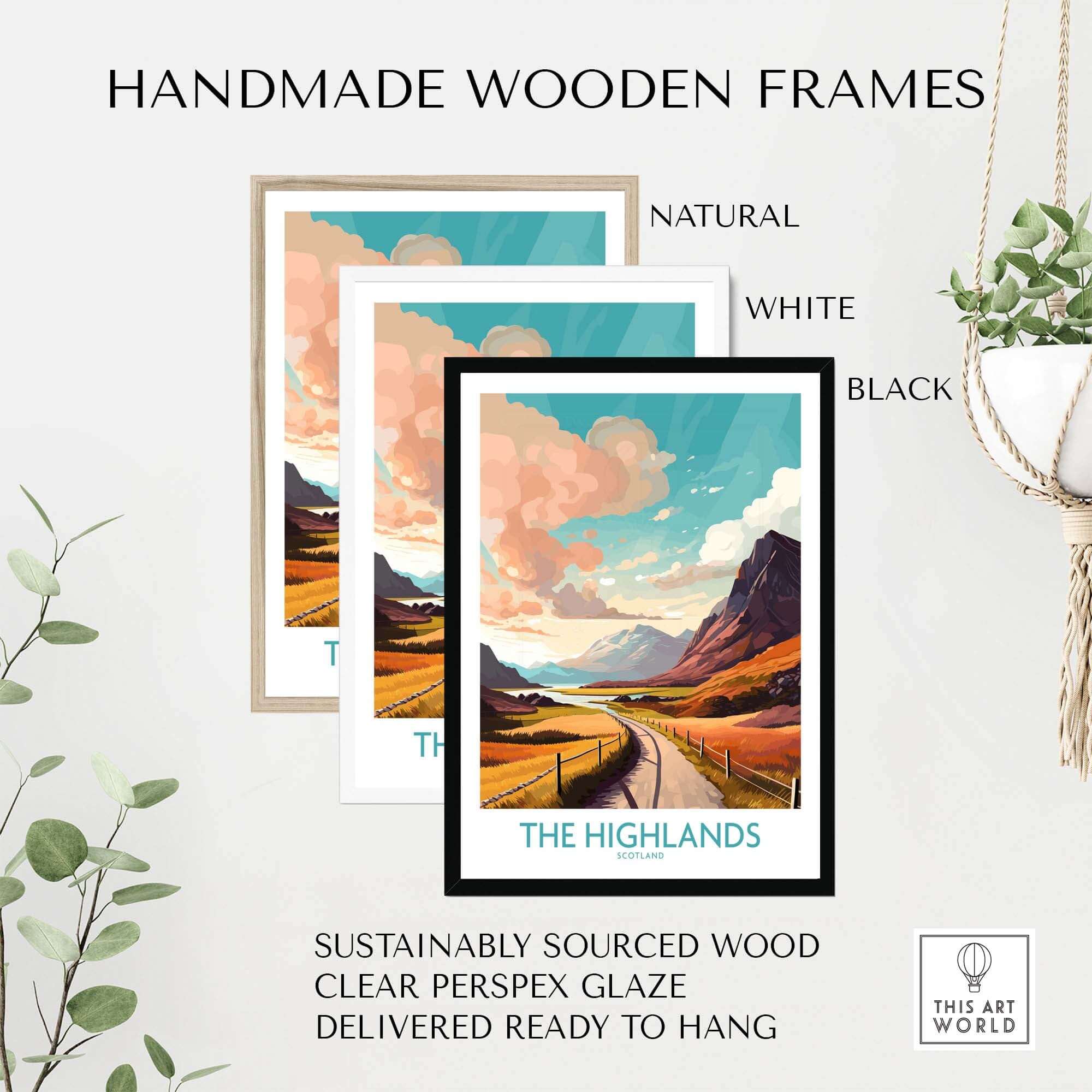 Handmade wooden frames in natural, white, and black for The Highlands Scotland wall art, sustainably sourced and ready to hang.