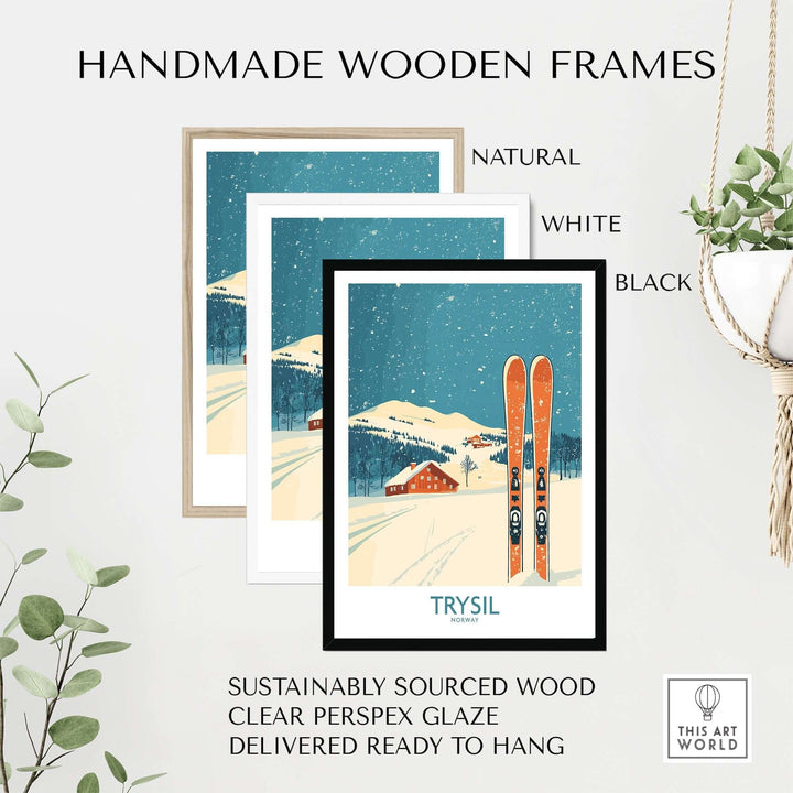 Handmade wooden frames in natural, white, and black for Trysil ski wall art poster, ready to hang with sustainable materials.