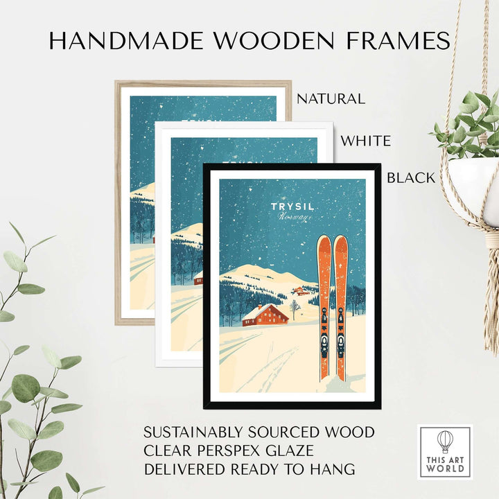 Handmade wooden frames in natural, white, and black for Trysil Ski Wall Art Print, sustainably sourced and ready to hang.