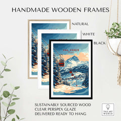 Handmade wooden frames for Val Cenis ski print in natural, white, and black colors, featuring sustainably sourced wood.