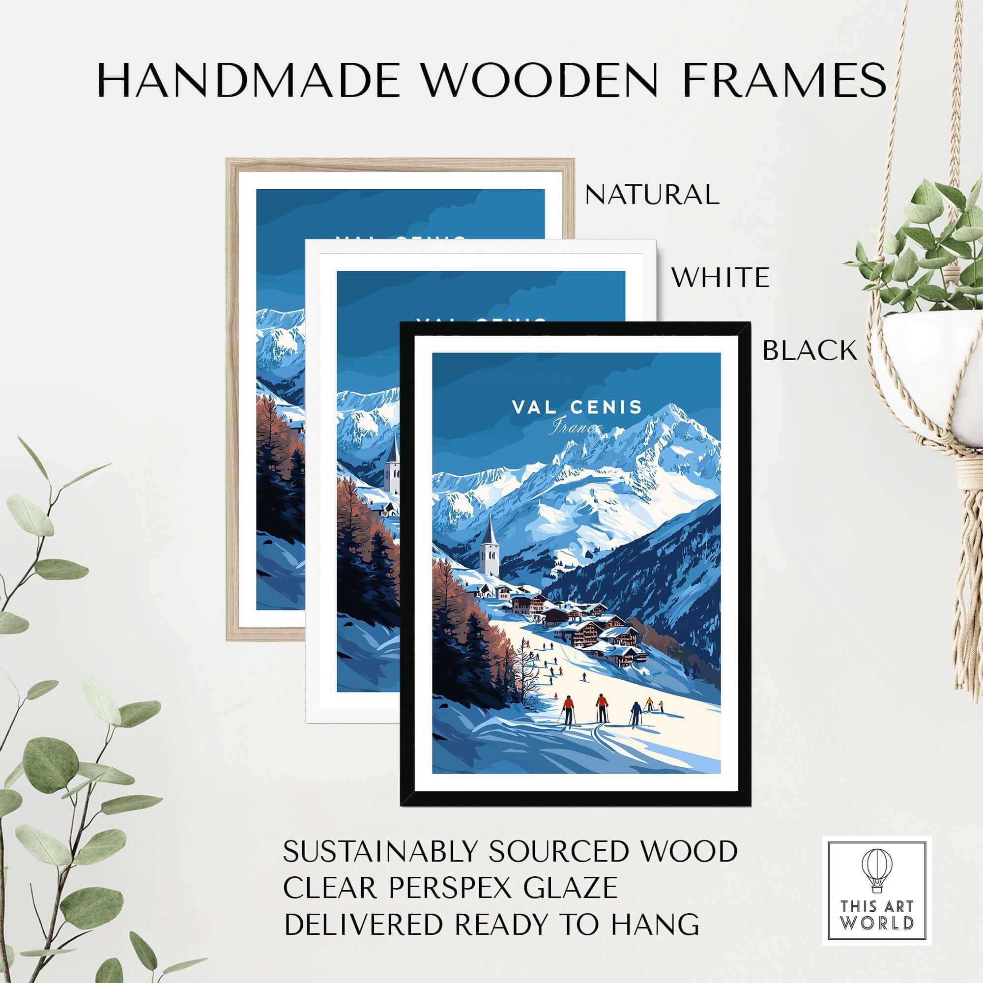 Handmade wooden frames for Val Cenis ski print in natural, white, and black colors, ready to hang.