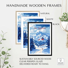Val Thorens Poster France | Winter Sports Scene Print showcased in handmade wooden frames in natural, white, and black.