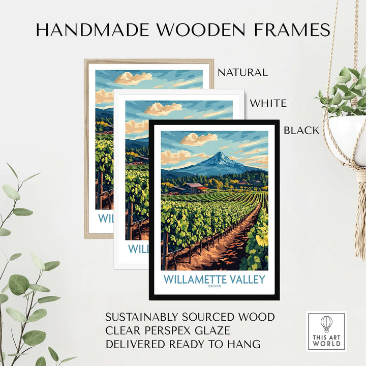 Handmade wooden frames in natural, white, and black for Willamette Valley travel poster, showcasing vibrant vineyards.