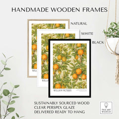 William Morris Prints - Orange Grove Fruit Tree Art Print - Botanical Poster displayed in handmade wooden frames