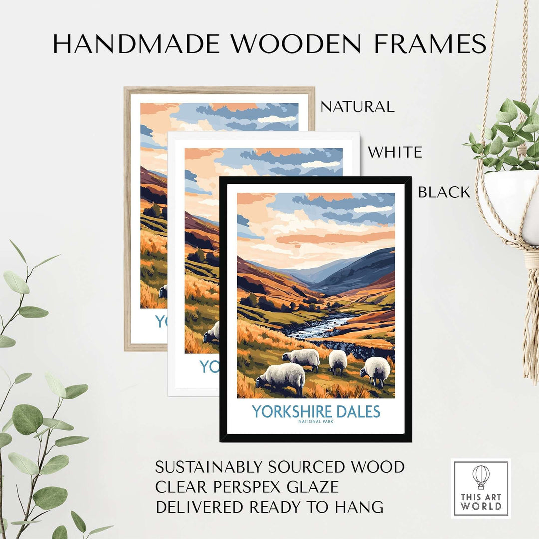 Handmade wooden frames in natural, white, and black for Yorkshire Dales travel poster, sustainably sourced and ready to hang.