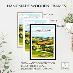 Yorkshire Dales National Park England Wall Art framed in natural, white, and black wooden frames with clear perspex glaze.